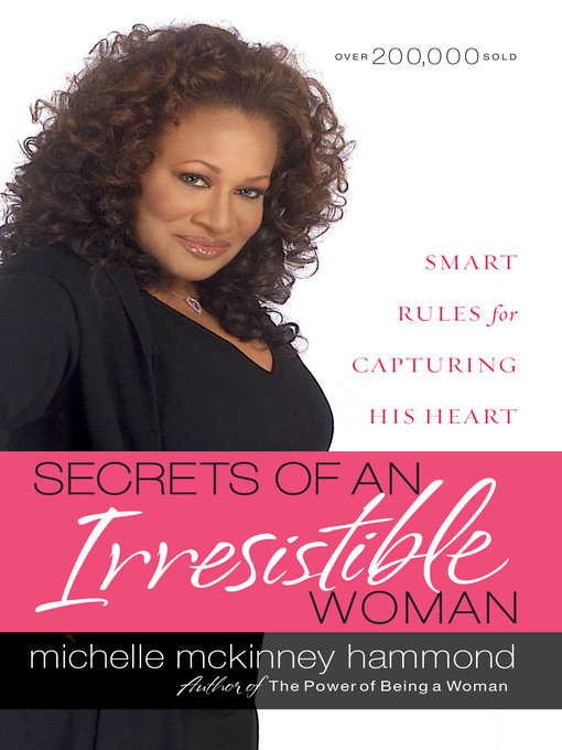 Title details for Secrets of an Irresistible Woman by Michelle McKinney Hammond - Available